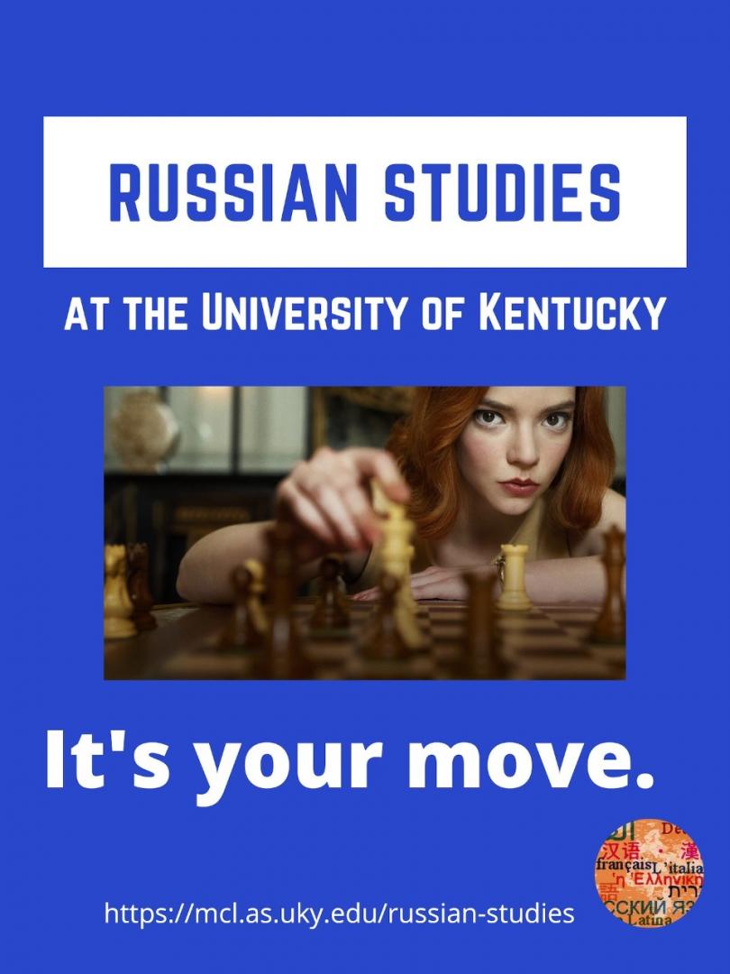 Queen's Gambit themed poster with a woman playing chess, caption reads "Russian Studies at UK--It's your move"